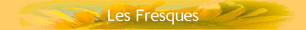Les Fresques
